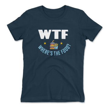 WTF - Where's The Food Womens T-Shirt in Midnight Navy color